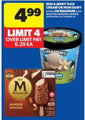 BEN & JERRY'S, ICE CREAM OR NON DAIRY, 473 ML OR MAGNUM, 3/4'S
