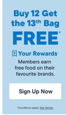 Your Rewards Get the 13th Bag FREE