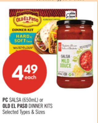 PC SALSA (650mL) or OLD EL PASO DINNER KITS