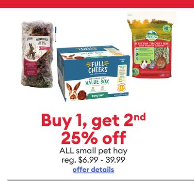 Buy 1, get 2nd 25% off ALL small pet hay