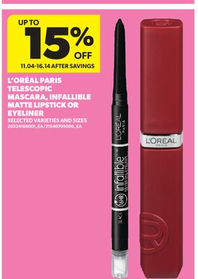 L' ORÉAL PARIS TELESCOPIC MASCARA, INFALLIBLE MATTE LIPSTICK OR EYELINER