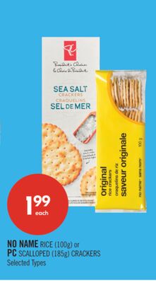 NO NAME RICE (100g) or PC SCALLOPED (185g) CRACKERS