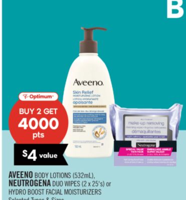 AVEENO BODY LOTIONS (532mL) NEUTROGENA DUO WIPES (2 x 25's) or HYDRO BOOST FACIAL MOISTURIZERS