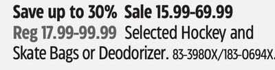 Selected Hockey and Skate Bags or Deodorizer