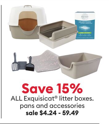 Save 15% ALL Exquisicat® litter boxes, pans and accessories