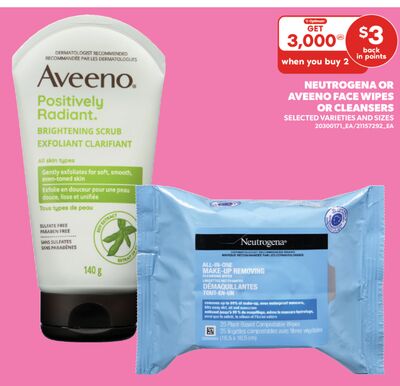 NEUTROGENA OR AVEENO FACE WIPES OR CLEANSERS