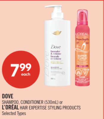 DOVE Shampoo or Conditioner (530mL) or L'ORÉAL Hair Expertise Styling Products