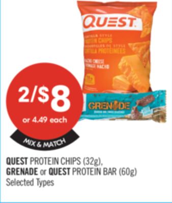 QUEST PROTEIN CHIPS (32g). GRENADE or QUEST PROTEIN BAR (60g)