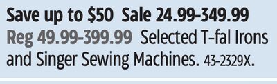 Singer Selected T-fal Irons and Singer Sewing Machines