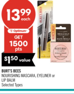 BURT'S BEES NOURISHING MASCARA, EYELINER or LIP BALM