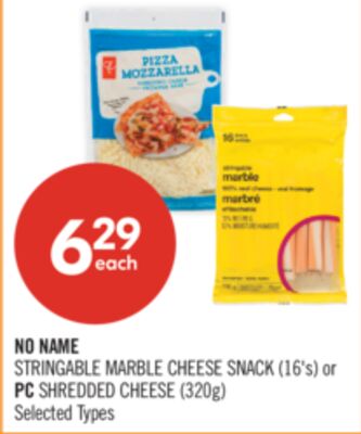 NO NAME STRINGABLE MARBLE CHEESE SNACK (16's) or PC SHREDDED CHEESE (320g)