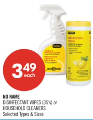 NO NAME DISINFECTANT WIPES (35's) or HOUSEHOLD CLEANERS