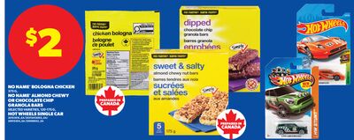 NO NAME® BOLOGNA CHICKEN, 375 G, NO NAME® ALMOND CHEWY OR CHOCOLATE CHIP GRANOLA BARS, 120-175 G HOT WHEELS SINGLE CAR