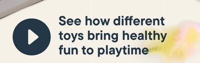 See how different toys bring healthy fun to playtime