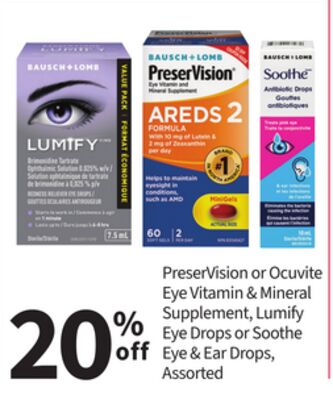 PreserVision or Ocuvite Eye Vitamin & Mineral Supplement, Lumify Eye Drops or Soothe Eye & Ear Drops