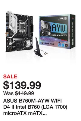 ASUS B760M-AYW WIFI D4 II Intel B760 (LGA 1700) microATX mATX motherboard, PCIe 5.0 x16 Support, two M.2 slots, DDR4, Realtek 2.5Gb Ethernet, Wi-Fi 6, HDMI, SATA 6 Gbps, front USB 5Gbps, Aura Sync