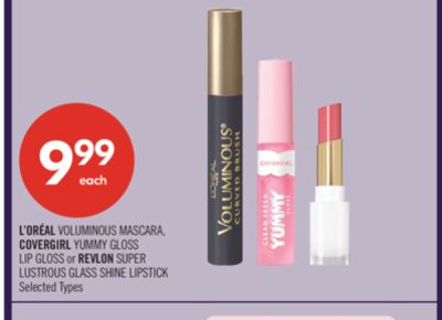 L'ORÉAL VOLUMINOUS MASCARA, COVERGIRL YUMMY GLOSS LIP GLOSS or REVLON SUPER LUSTROUS GLASS SHINE LIPSTICK