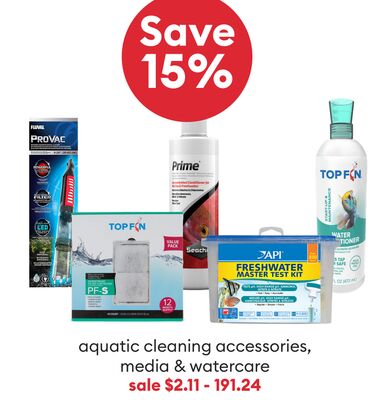 Save 15% aquatic cleaning accessories, media & watercare