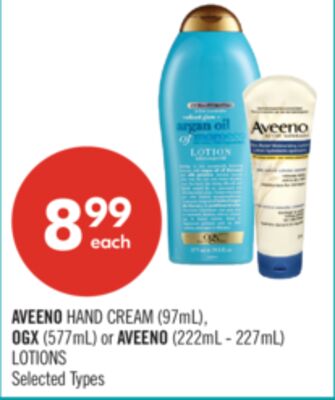 AVEENO HAND CREAM (97mL), OGX (577mL) or AVEENO (222mL - 227mL) LOTIONS
