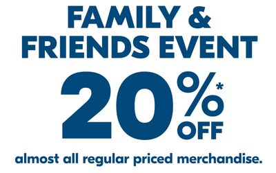 Friends and Family Event 20% off*