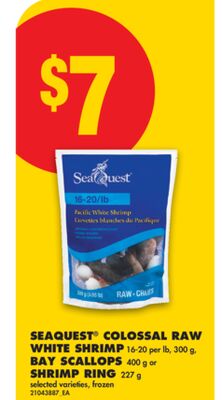 SEAQUEST® COLOSSAL RAW WHITE SHRIMP 16-20 PER LB, 300 G, BAY SCALLOPS 400 G OR SHRIMP RING 227 G