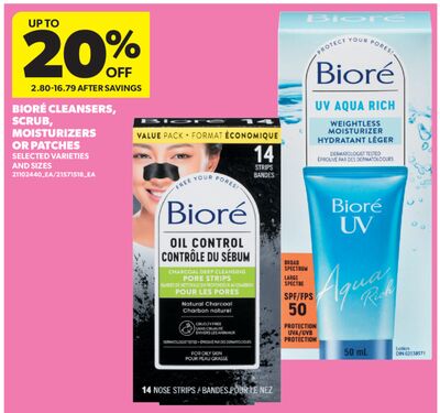 BIORÉ CLEANSERS, SCRUB, MOISTURIZERS OR PATCHES