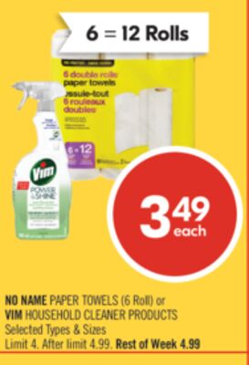 NO NAME PAPER TOWELS (6 Roll) or VIM HOUSEHOLD CLEANER PRODUCTS