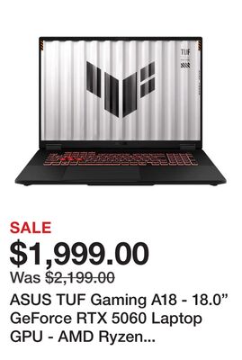 ASUS TUF Gaming A18 - 18.0" GeForce RTX 5060 Laptop GPU - AMD Ryzen 7 260 - 32GB Memory - 1 TB NVMe SSD - Windows 11 Home - Gaming Laptop - 144 Hz IPS (FA808UM-DS76-CA )