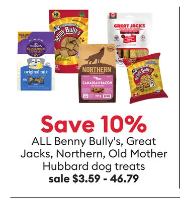 Save 10% ALL Benny Bully's, Great Jacks, Northern, Old Mother Hubbard dog treats