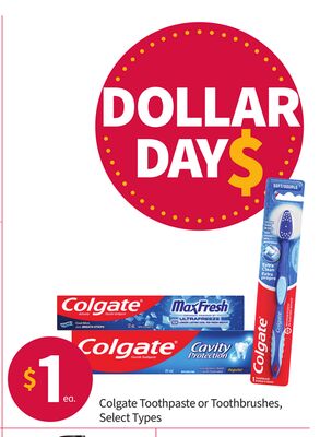 Colgate Toothpaste or Toothbrushes