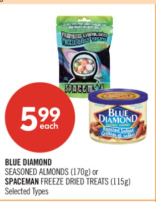 BLUE DIAMOND SEASONED ALMONDS (170g) or SPACEMAN FREEZE DRIED TREATS (115g)