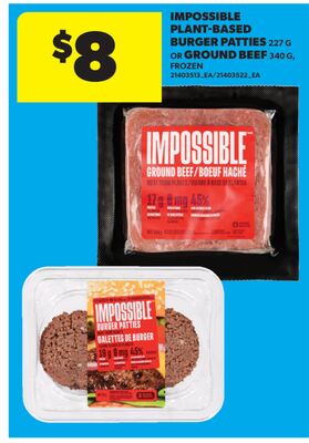 IMPOSSIBLE PLANT‑BASED BURGER PATTIES, 227 G OR GROUND BEEF, 340 G