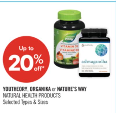 YOUTHEORY, ORGANIKA or NATURE'S WAY NATURAL HEALTH PRODUCTS