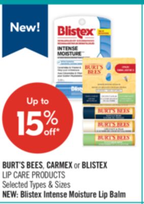 BURT'S BEES, CARMEX or BLISTEX LIP CARE PRODUCTS