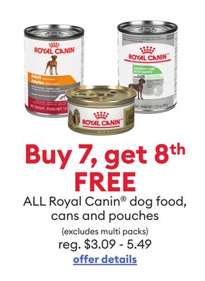 Buy 7, get 8th FREE ALL Royal Canin® cat food cans and pouches (excludes multi packs)