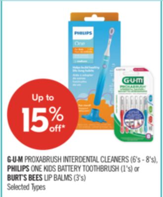 G∙U∙M PROXABRUSH INTERDENTAL CLEANERS (6's - 8's), PHILIPS ONE KIDS BATTERY TOOTHBRUSH (1's) or BURT'S BEES LIP BALMS (3's)