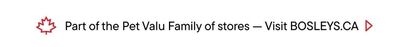 Shop over 700 stores across Canada and at PETVALU.CA