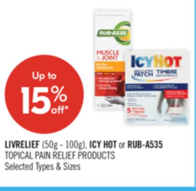 LIVRELIEF 50-g - 100g ICY HOT or RUB-A535 TOPICAL PAIN RELIEF PRODUCTS