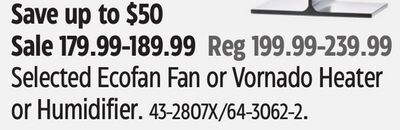 Selected Ecofan Fan or Vornado Heater or Humidifier.