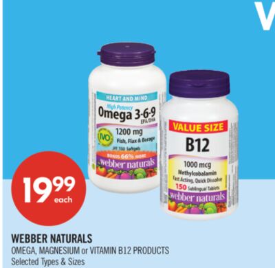 WEBBER NATURALS OMEGA, MAGNESIUM or VITAMIN B12 PRODUCTS