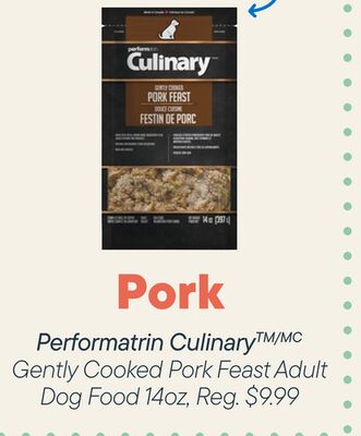Performatrin CulinaryTM/MC Gently Cooked Pork Feast Adult Dog Food
