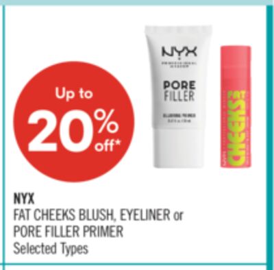 NYX FAT CHEEKS BLUSH, EYELINER or PORE FILLER PRIMER