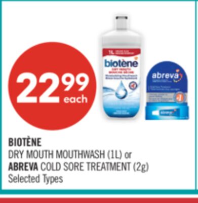 BIOTÈNE DRY MOUTH MOUTHWASH (1L) or ABREVA COLD SORE TREATMENT (2g)