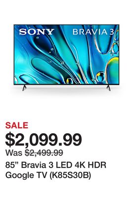 85" Bravia 3 LED 4K HDR Google TV (K85S30B)