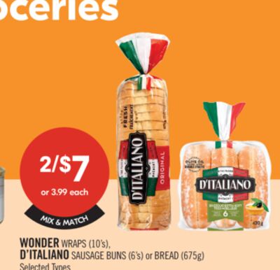 WONDER WRAPS (10's), D'ITALIANO SAUSAGE BUNS (6's) or BREAD (675g)