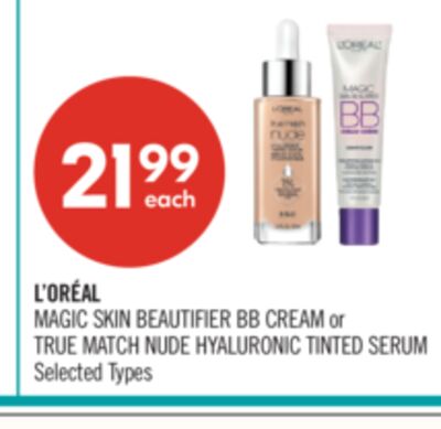 L'ORÉAL MAGIC SKIN BEAUTIFIER BB CREAM or TRUE MATCH NUDE HYALURONIC TINTED SERUM