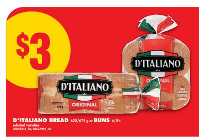 D'ITALIANO BREAD, 620/675 G OR BUNS, 6/8'S