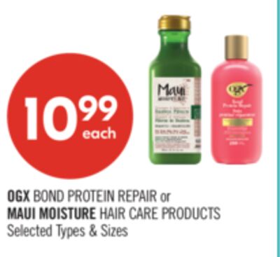 OGX BOND PROTEIN REPAIR or MAUI MOISTURE HAIR CARE PRODUCTS