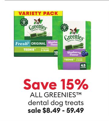 Save 15% ALL GREENIES™ dental dog treats