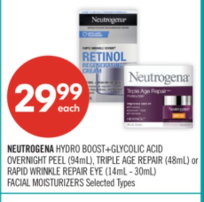 NEUTROGENA HYDRO BOOST+GLYCOLIC ACID OVERNIGHT PEEL (94mL), TRIPLE AGE REPAIR (48mL) or RAPID WRINKLE REPAIR EYE (14mL - 30mL) FACIAL MOISTURIZERS